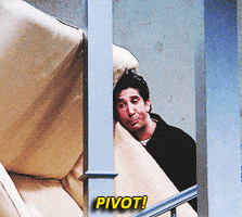 GIF from the show FRIENDS in which Ross is moving a couch up a stairwell and yells for his moving partner to PIVOT to get the couch up the stairs